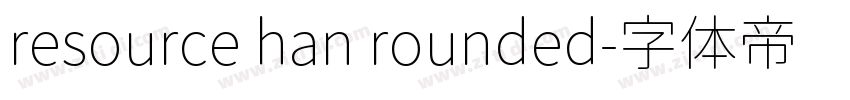 resource han rounded字体转换 resource han rounded字体转换